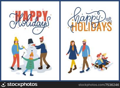 Mother and father with child in warm clothes making snowman, going man and woman holding sleigh with sitting daughter and son. Happy holidays card vector. Family Holidays with Snowman and Sleigh Vector