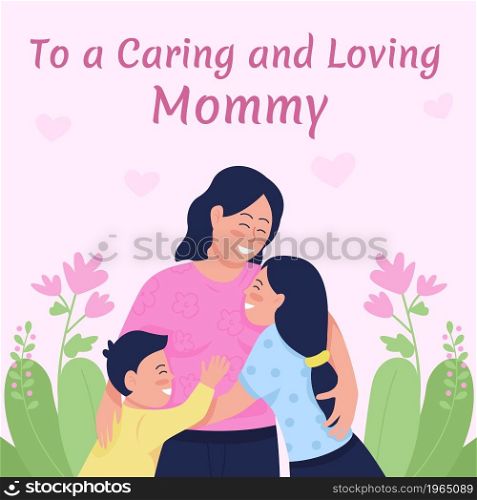 Mother day social media post mockup. To caring and loving mommy phrase. Web banner design template. Happy birthday booster, content layout with inscription. Poster, print ads and flat illustration. Mother day social media post mockup