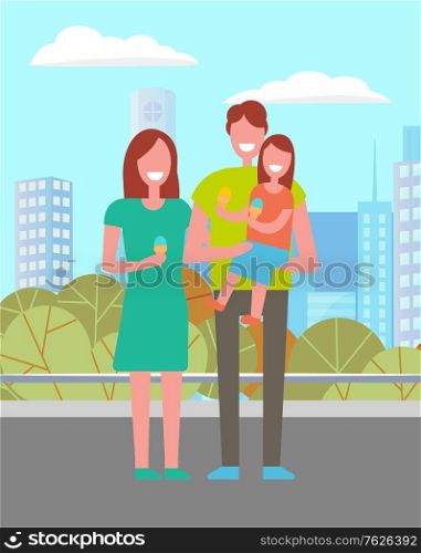 Mother, father and daughter eating ice cream, spend time together in city park. Vector happy family and child on background of cityscape with buildings and trees. Flat cartoon. Mother, Father Daughter Eating Ice Cream Free Time