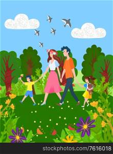 Mother, father son and daughter walking together in green summer forest with flowers and birds. Vector flying birds, happy family, parents boy and girl. Mother, Father Son and Daughter Walking Together