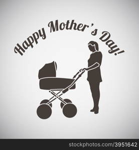 Mother&rsquo;s day emblem with mother and buggy. Vector illustration.