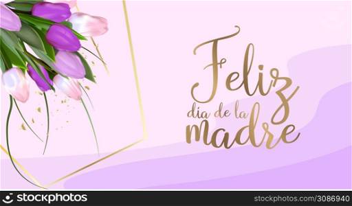 Mother&rsquo;s day greeting card template. print-ready postcard mockup. Inscription in Spanish: Happy Mother&rsquo;s Day. Flyer congratulations on international women&rsquo;s day. Banner layout.. Mother&rsquo;s day greeting card template. print-ready postcard mockup. Inscription in Spanish: Happy Mother&rsquo;s Day. Flyer congratulations on international women&rsquo;s day. Banner layout