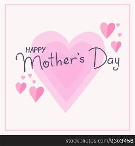 Mother"s Day greeting card with pink hearts and hand drawn text. Vector art