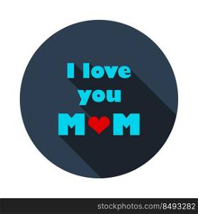Mother’s Day Icon. Flat Circle Stencil Design With Long Shadow. Vector Illustration.