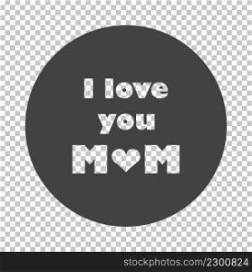 Mother’s Day Icon. Subtract Stencil Design on Tranparency Grid. Vector Illustration.
