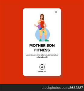 mother son fitness vector. family woman, exercise child, sport kid, mom baby, fitness training, body mother son fitness web flat cartoon illustration. mother son fitness vector