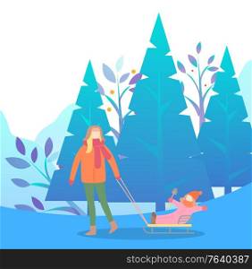 Mother walking with daughter near spruce on winter holidays. Mom going with kid sitting on sleigh, people leisure near fir-tree and snowfall weather. Parent and child wearing scarf and hat vector. Family Walking on Winter Holiday, Christmas Vector
