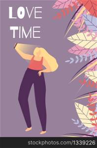 Motivational Banner Template with Inscription Love Time Flat Vector Floral Ornament Illustration Cartoon Plus Size Woman Character Adoring her Beauty Believing in Yourself Body Positive Concept. Love Time Flat Cartoon Woman Motivational Banner