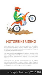 Motorbike riding by mud, side view of person on bike making tricks, man wearing helmet and driving equipment, bright poster with extreme sport vector. Extreme Sport Motorbike Riding Postcard Vector