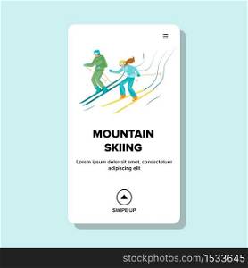 Mountain Skiing Active Sportive Vacation Vector. Man And Woman Skiing Downhill From Hill. Skiers Going From Snow Climb. Characters Winter Seasonal Activity Extreme Sport Web Flat Cartoon Illustration. Mountain Skiing Active Sportive Vacation Vector