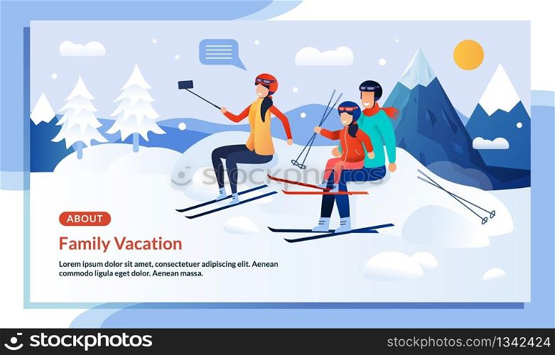 Mountaineering Family Characters Winter Vacation Promo Flat Poster. Cartoon Married Couple and Child Girl Skiers Taking Selfie on Smartphone. Mountain Ski Resort. Snowy Weather. Vector Illustration. Mountaineering Family Winter Vacation Promo Poster