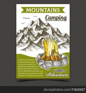 Mountains Camping Fire Advertising Poster Vector. Burning Campfire And Rock Mountains. Summer Adventure Advertise Banner. Firewood With Bricks Stones Around Of Flame Hand Drawn In Vintage Illustration. Mountains Camping Fire Advertising Poster Vector