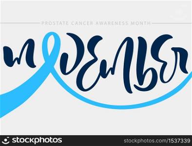 Movember, raise awareness of men&rsquo;s health issues. Vector background with text, ribbon and moustache. Prostate Cancer awareness.. Movember, raise awareness of men&rsquo;s health issues. Vector background with text, ribbon and moustache. Prostate Cancer awareness