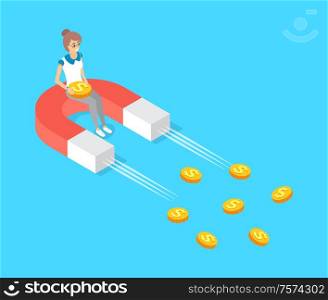 Moving magnet vector, attracting gold money, dollar cash. Woman sitting on attractor colored in red and white. Finance ideas of increasing profits. Moving Magnet Attracting Gold Money Dollar Cash