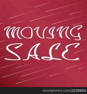 Moving sale promotional banner. Vector decorative typography. Decorative typeset style. Latin script for headers. Trendy advertising for graphic posters, banners, invitations texts. Moving sale promotional banner