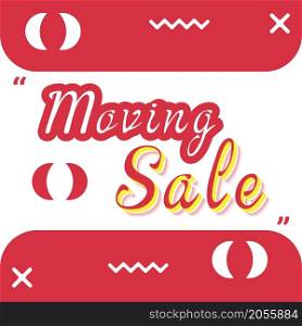 Moving sale promotional banner. Vector decorative typography. Decorative typeset style. Latin script for headers. Trendy advertising for graphic posters, banners, invitations texts. Moving sale promotional banner