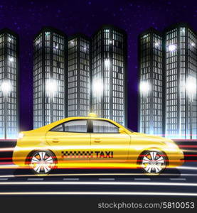 Moving yellow taxi car on night city background vector illustration. Taxi In City Background