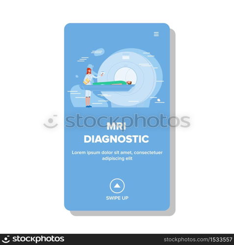 Mri Diagnostic Hospital Procedure Cabinet Vector. Doctor Woman Preparing Man Patient For Mri Scan Test. Character In Clinic Magnetic Resonance Imaging Scanner Device Web Cartoon Illustration. Mri Diagnostic Hospital Procedure Cabinet Vector