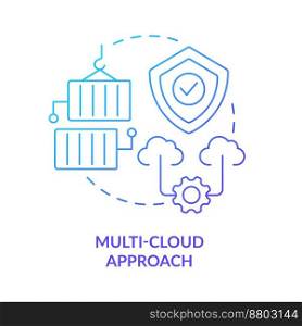 Multi-cloud approach blue gradient concept icon. Data storage strategy. IoT trends. Data management abstract idea thin line illustration. Isolated outline drawing. Myriad Pro-Bold font used. Multi-cloud approach blue gradient concept icon