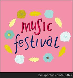 Music festival hand drawn vector lettering. Colourful lettering. Poster, banner, t-shirt design.. Music festival lettering