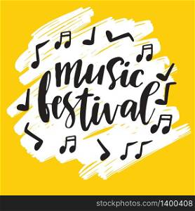 Music festival quote. Bright poster. Calligraphy. Lettering. Vector illustration .. Jazz Music poster. Calligraphy. Lettering. Isolated vector illustration on a white background.