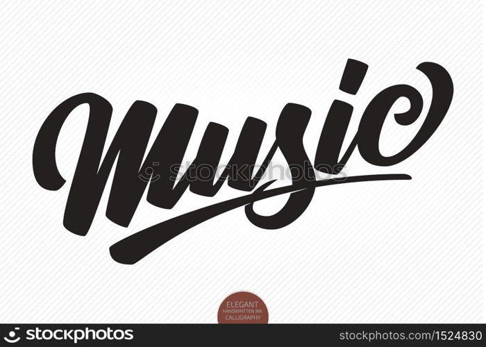 Music. Vector musical hand drawn lettering. Elegant modern handwritten calligraphy. Music ink illustration. Typography poster for cards, invitations, prints, promotions, posters, banners etc. Music. Vector musical hand drawn lettering. Elegant modern handwritten calligraphy. Music ink illustration. Typography poster for cards, invitations, prints, promotions, posters, banners etc.