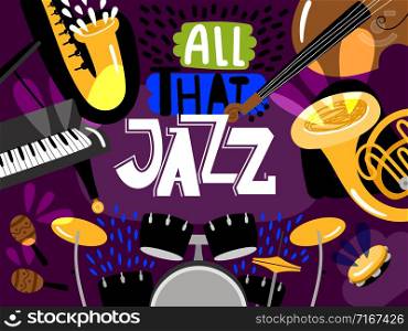 Musical live jazz band, concert of banner, bass, piano, trumpet and drum. Vector illustration. Musical live jazz band, concert of banner
