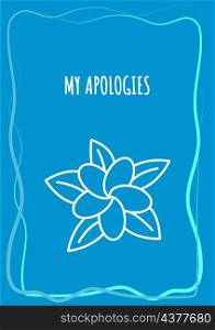My apologies blue postcard with linear glyph icon. Regret and confession. Greeting card with decorative vector design. Simple style poster with creative lineart illustration. Flyer with holiday wish. My apologies blue postcard with linear glyph icon