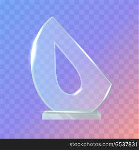 My Best Trophy. Semi-oval Award with Drop Inside. My best trophy. Semi-oval award with cutted long drop inside. Shine. Glossy. Beautiful contemporary glass prize on glass plate basement. Flat design. Vector illustration