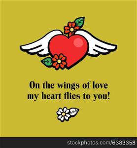 My heart on the wings of love flies to you. Vector greeting card for Valentine&rsquo;s day.