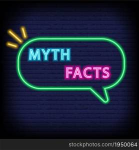 Myths and facts speech bubble. Neon vector illustration. Myths and facts speech bubble. Neon vector illustration.