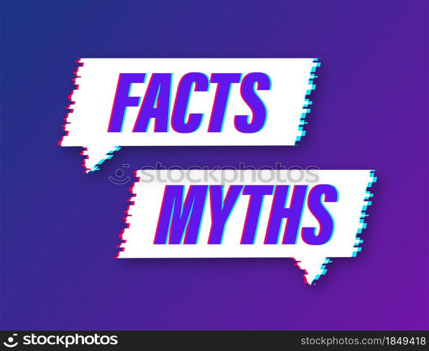 Myths facts. Facts, great design for any purposes. Vector stock illustration. Myths facts. Facts, great design for any purposes. Vector stock illustration.