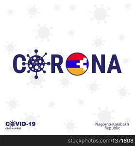 Nagorno Karabakh Republic Coronavirus Typography. COVID-19 country banner. Stay home, Stay Healthy. Take care of your own health