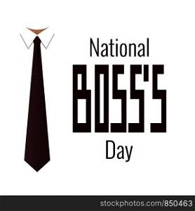 National Boss s Day. Concept of a business holiday. Event name, tie and collar shirt. National Boss s Day. Concept of a business holiday. Event name, tie and collar