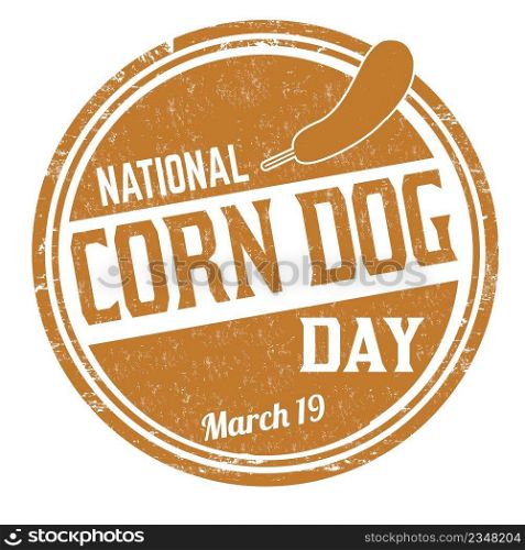 National corn dog day grunge rubber st&on white background, vector illustration