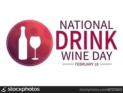 National Drink Wine Day on February 18 with Glass of Grapes and Bottle in Flat Style Cartoon Hand Drawn Background Templates Illustration