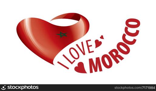 National flag of the Morocco in the shape of a heart and the inscription I love Morocco. Vector illustration.. National flag of the Morocco in the shape of a heart and the inscription I love Morocco. Vector illustration