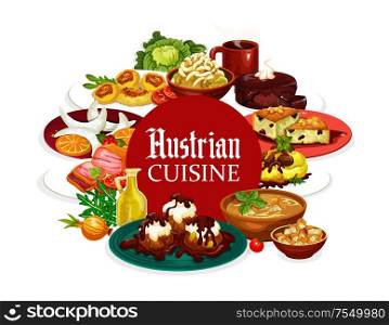 National food of Austria, Austrian cuisine dishes frame. Vector desserts and cup of coffee, vegetables and greens. Potato salad, vasilopita and sachertorte, vanilla cookies, galushka in shamploi. Austrian cuisine frame, food, drinks, dessert menu