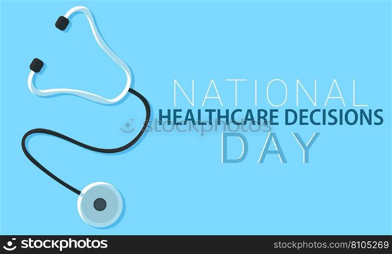 National healthcare decisions day Royalty Free Vector Image