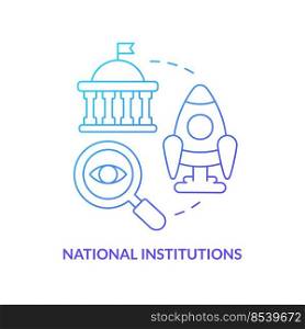 National institutions blue gradient concept icon. New business assistance kind abstract idea thin line illustration. Government grants. Isolated outline drawing. Myriad Pro-Bold font used. National institutions blue gradient concept icon
