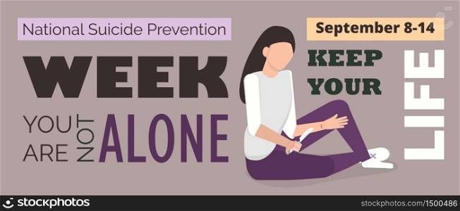 National Suicide Prevention Week in USA. Girl is frustrated, depressed. Text you are not alone. Event is celebrated in September 8-14. Cartoon concept vector for web, banner, poster, flyer.. National Suicide Prevention Week in USA. Event is celebrated in September 8-14.
