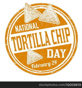National tortilla chip day grunge rubber st&on white background, vector illustration