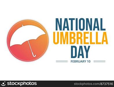 National Umbrella Day Celebration on February 10th to Protect us from Rain and Sun in Flat Cartoon Hand Drawn Template Illustration