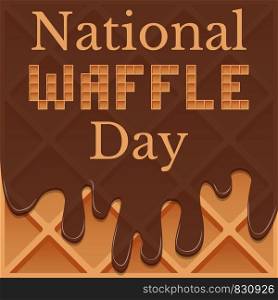 National Waffle Day. 24 August. The concept of a food festival in the United States. Waffles in chocolate. Lettering with pieces of waffles.. National Waffle Day. 24 August. Waffles in chocolate. Lettering with pieces of waffles.
