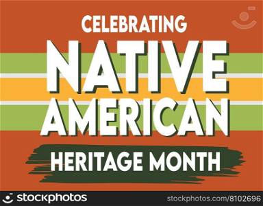 Native american heritage month Royalty Free Vector Image