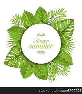 Natural Card with Green Tropical Leaves. Illustration Natural Card with Green Tropical Leaves. Happy Summer - Vector