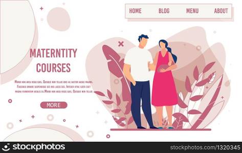Natural Design Landing Page for Advertising Maternity Courses. Happy Cartoon Couple in Love Hugging and Holding Newborn Baby in Hand. Relevant Topics for Mothers and Fathers. Vector Flat Illustration. Natural Design Landing Page for Maternity Courses
