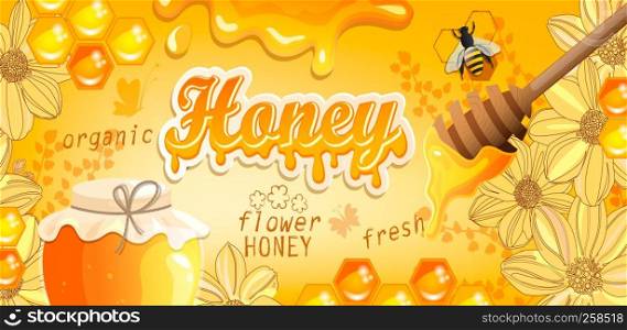 Natural floral honey banner with honeycombs, flowers, heather, bee and full glass jar. Flowing honey on colorful background. Template for brand, logo, advertise, label, packaging. Vector illustration.. Natural floral honey banner.
