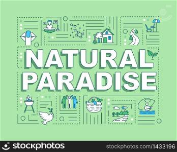 Natural paradise word concepts banner. Village lifestyle. Environment and ecology. Infographics with linear icons on mint background. Isolated typography. Vector outline RGB color illustration. Natural paradise word concepts banner