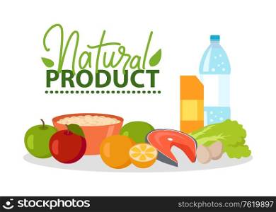 Natural product vector, apples and orange, salmon fish meat sliced and salad leaves, bottle of water and bowl with porridge, logotype with foliage, natural food for healthy lifestyle. Natural Product Bowl with Cooked Meal Logo